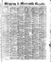 Shipping and Mercantile Gazette Thursday 23 October 1879 Page 1