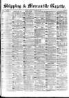Shipping and Mercantile Gazette Tuesday 25 November 1879 Page 1