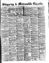 Shipping and Mercantile Gazette Monday 01 March 1880 Page 1