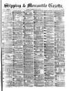 Shipping and Mercantile Gazette Wednesday 19 May 1880 Page 1