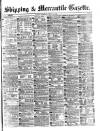 Shipping and Mercantile Gazette Wednesday 11 August 1880 Page 1