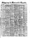 Shipping and Mercantile Gazette Monday 25 October 1880 Page 1