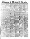 Shipping and Mercantile Gazette Friday 12 November 1880 Page 1