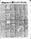 Shipping and Mercantile Gazette Tuesday 04 January 1881 Page 1