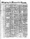 Shipping and Mercantile Gazette Friday 10 June 1881 Page 1