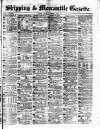 Shipping and Mercantile Gazette Saturday 01 October 1881 Page 1