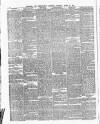 Shipping and Mercantile Gazette Tuesday 17 April 1883 Page 6