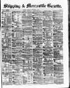 Shipping and Mercantile Gazette Thursday 13 September 1883 Page 1