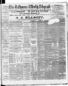 Ballymena Weekly Telegraph Saturday 07 July 1894 Page 1