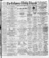 Ballymena Weekly Telegraph Saturday 13 April 1895 Page 1