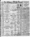 Ballymena Weekly Telegraph Saturday 15 June 1895 Page 1