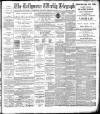 Ballymena Weekly Telegraph Saturday 15 February 1896 Page 1