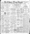 Ballymena Weekly Telegraph Saturday 11 July 1896 Page 1