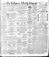 Ballymena Weekly Telegraph Saturday 24 October 1896 Page 1