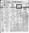 Ballymena Weekly Telegraph Saturday 10 July 1897 Page 1