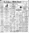 Ballymena Weekly Telegraph Saturday 12 March 1898 Page 1