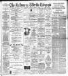 Ballymena Weekly Telegraph Saturday 01 October 1898 Page 1