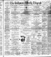 Ballymena Weekly Telegraph Saturday 28 January 1899 Page 1