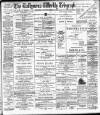 Ballymena Weekly Telegraph Saturday 29 April 1899 Page 1