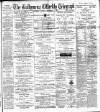 Ballymena Weekly Telegraph Saturday 09 September 1899 Page 1