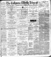 Ballymena Weekly Telegraph Saturday 30 September 1899 Page 1