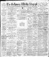 Ballymena Weekly Telegraph Saturday 10 March 1900 Page 1