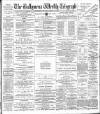 Ballymena Weekly Telegraph Saturday 24 March 1900 Page 1