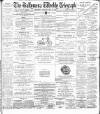 Ballymena Weekly Telegraph Saturday 12 May 1900 Page 1