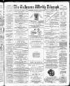 Ballymena Weekly Telegraph Saturday 02 June 1900 Page 1