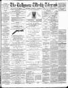 Ballymena Weekly Telegraph Saturday 10 November 1900 Page 1