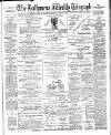 Ballymena Weekly Telegraph Saturday 11 May 1901 Page 1