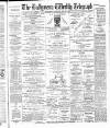Ballymena Weekly Telegraph Saturday 25 May 1901 Page 1