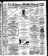 Ballymena Weekly Telegraph Saturday 03 August 1907 Page 1