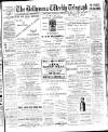 Ballymena Weekly Telegraph Saturday 13 February 1909 Page 1