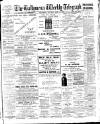 Ballymena Weekly Telegraph Saturday 10 April 1909 Page 1