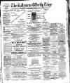 Ballymena Weekly Telegraph Saturday 22 May 1909 Page 1