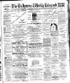 Ballymena Weekly Telegraph Saturday 29 May 1909 Page 1