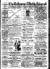 Ballymena Weekly Telegraph Saturday 11 June 1910 Page 1