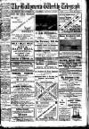 Ballymena Weekly Telegraph Saturday 19 August 1911 Page 1