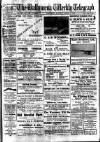 Ballymena Weekly Telegraph Saturday 09 March 1912 Page 1