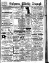 Ballymena Weekly Telegraph Saturday 08 July 1922 Page 1