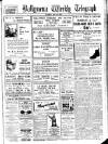 Ballymena Weekly Telegraph Saturday 30 May 1931 Page 1