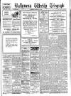 Ballymena Weekly Telegraph Saturday 22 August 1936 Page 1