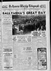 Ballymena Weekly Telegraph Thursday 04 October 1962 Page 1