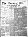 Evening Star Saturday 10 February 1894 Page 1