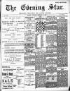 Evening Star Saturday 17 February 1894 Page 1