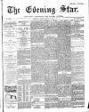 Evening Star Monday 12 March 1894 Page 1
