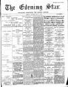 Evening Star Saturday 12 May 1894 Page 1