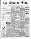 Evening Star Monday 09 July 1894 Page 1