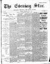 Evening Star Thursday 12 July 1894 Page 1